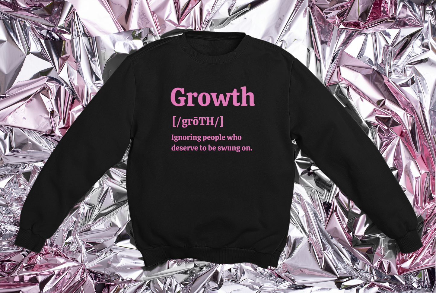 (Growth) Sweatshirt